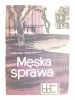 MĘSKA SPRAWA - Janusz Domagalik 1963